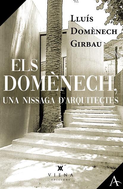 Els Domènech : una nissaga d'arquitectes | 9791387961145 | lluís Domènech Girbau