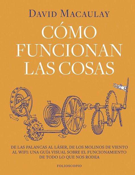 Cómo funcionan las cosas | 9788410380202 | David Macaulay
