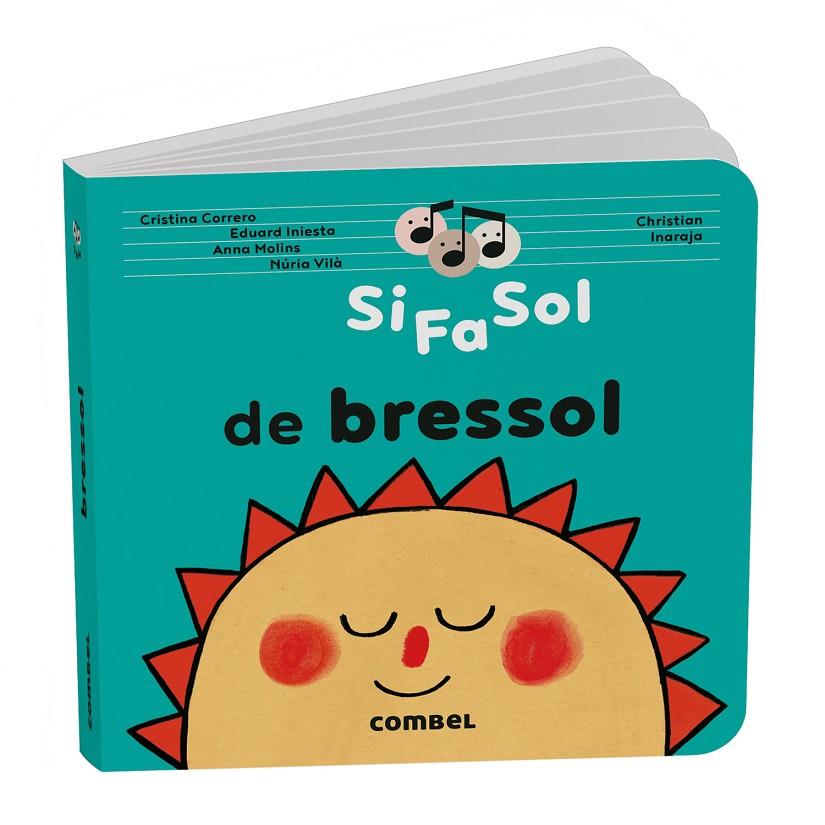 Si fa sol de bressol | 9788411583442 | Cristina Correro ; Eduard Iniesta ; Anna Molins ; Núria Vilà ; Christian Inaraja