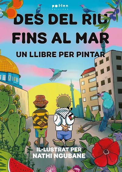 Des del riu fins al mar : un llibre per pintar | 9788410255562 | Nathi Ngubane