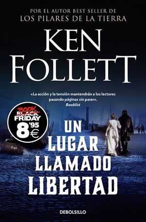 Un lugar llamado libertad | 9788466378871 | Ken Follett