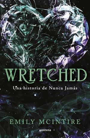 Wretched (Nunca Jamás; 3) | 9788410050921 | Emily McIntire
