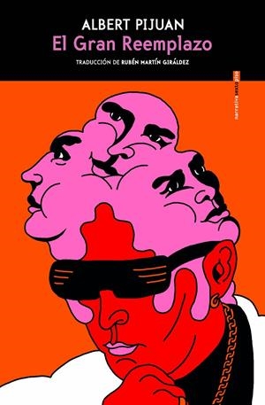 El gran reemplazo | 9788410249196 | Albert Pijuan
