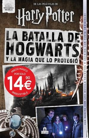 Harry Potter : la batalla de Howarts y la magia que lo protegió (+ vareta) | 9791259574800