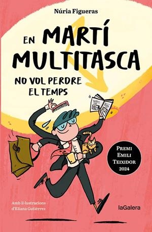 En Martí Multitasca no vol perdre el temps | 9788424675394 | Núria Figueras