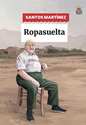 Ropasuelta | 9788418918643 | Santos Martínez