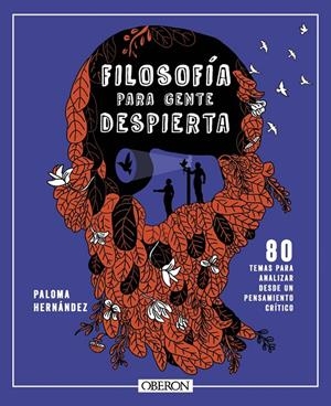 Filosofía para gente despierta | 9788441550520 | Paloma Hernández García