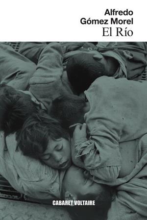 El Río | 9788419047496 | Alfredo Gómez Morel