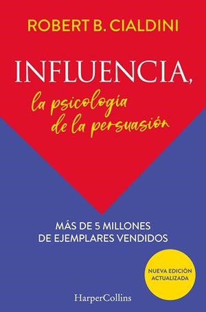 Influencia : la psicología de la persuasión | 9788491396901 | Robert B.Cialdini