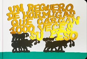 Un reguero de hormigas que cargan 1000 veces su peso | 9788418690532 | Loïc Urbaniak ; Baptiste Filippi