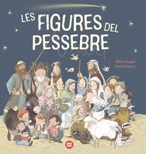 Les figures del pessebre | 9788418288968 | Àfrica Ragel ; Seta Gimeno