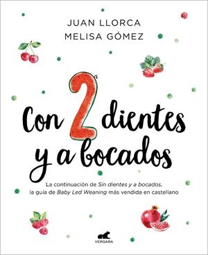 Con dos dientes y a bocados | 9788419820358 | Juan Llorca ; Melisa Gómez