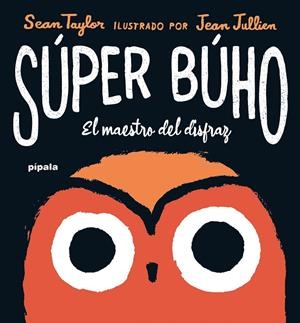 Súper Búho | 9788419208408 | Sean Taylor ; Jean Jullien