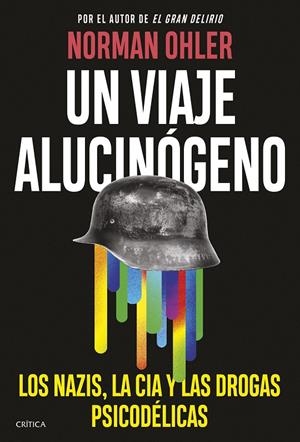 Un viaje alucinógeno | 9788491996972 | Nomran Ohler