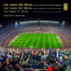 Les cases del Barça (trilingüe català - castellà - anglès) | 9788410378117 | Frederic Porta ; Manuel Tomás