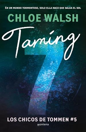 Taming 7 (Los chicos de Tommen ; 5) | 9788410298194 | Chloe Walsh