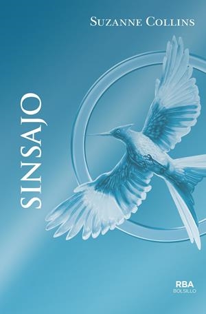 Sinsajo (Los juegos del hambre; 3) | 9788492966813 | Suzanne Collins