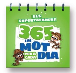 Els supertafaners 365 : un mot per a cada dia | 9788499743561