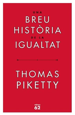 Una breu història de la igualtat | 9788429779844 | Thomas Piketty