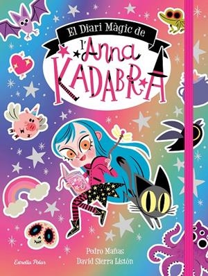 El Diari Màgic de l'Anna Kadabra | 9788413891057 | Pedro Mañas ; David Sierra Listón