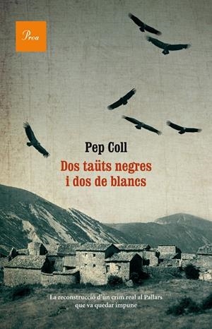 Dos taüts negres i dos de blancs | 9788475884073 | Pep Coll