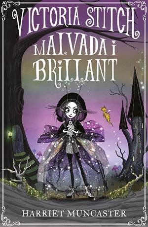 Malvada i brillant (Victoria Stitch; 1) | 9788420456621 | Harriet Muncaster
