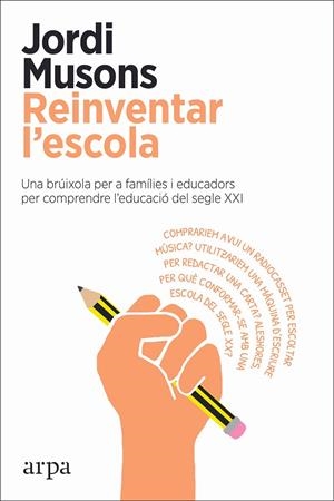 Reinventar l'escola | 9788417623753 | Jordi Musons