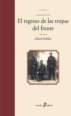 El regreso de las tropas del frente | 9788435010474 | Alfred Döblin
