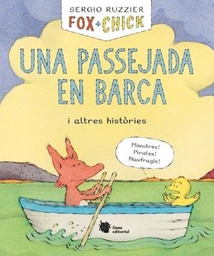 Fox + Chick: Una passejada en barca i altres històries | 9788494983092 | Sergio Ruzzier