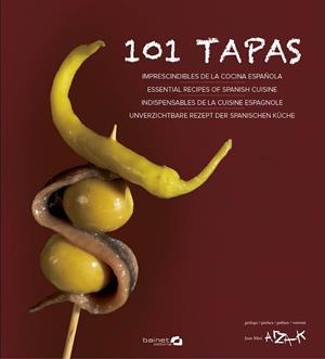 101 tapas (castellà ; anglès ; francès ; alemany) | 9788494352621 | XabierGutiérrez Márquez ; Igor Zalacaín López ; Juan Calduch Gabriel y Galán