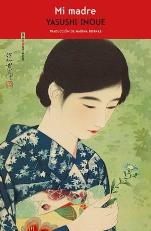 Mi madre | 9788417517458 | Yasushi Inoue