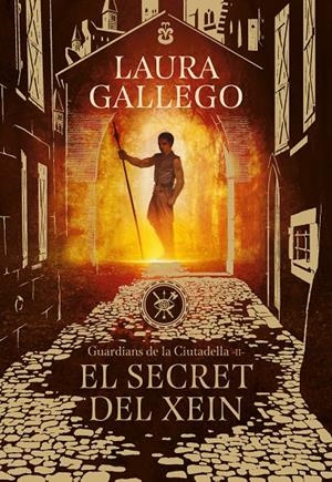 El secret del Xein (Guardians de la Ciutadella; 2) | 9788417460396 | Laura Gallego
