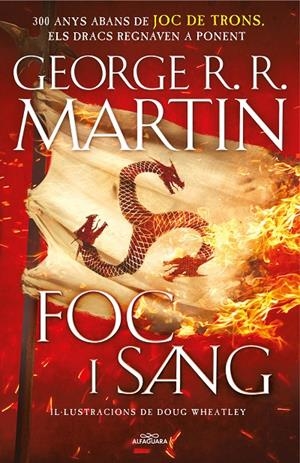 Foc i sang (Precuela Cançó de gel i foc) | 9788420434117 | George R.R. Martin