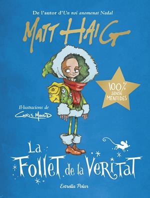 La Follet de la Veritat | 9788413891743 | Matt Haig ; Chris Mould