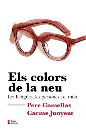 Els colors de la neu | 9788497667302 | Pere Comellas ; M. Carme Junyent