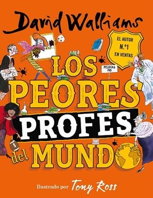 Los peores profes del mundo | 9788418038884 | David Walliams ; Tony Ross