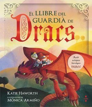 El llibre del guardià de dracs | 9788466142151 | Katie Haworth ; Mónica Armiño