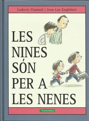 Les nines són per les nenes | 9788416578573 | Ludovic Flamant ; Jean-Luc Englebert