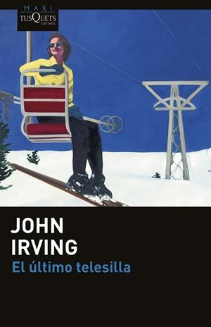 El último telesilla | 9788411075275 | John Irving