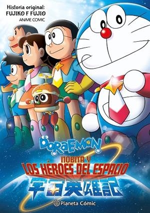 Doraemon : Nobita y los héroes del espacio | 9788411617345 | Fujiko F. Fujio
