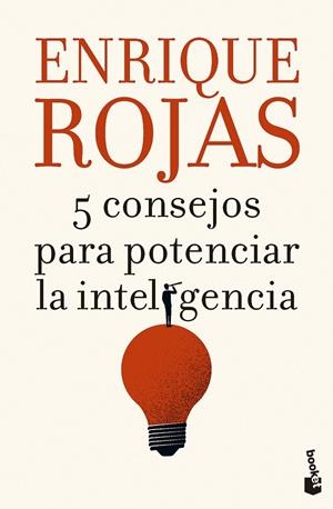 5 consejos para potenciar la inteligencia | 9788467071344 | Enrique Rojas
