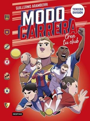Modo carrera : tercera división | 9788408295266 | Guillermo Aramberri