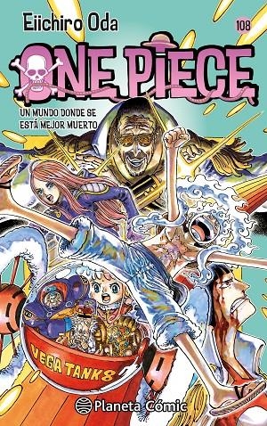 One Piece 108 : Un mundo donde se está mejor muerto | 9788411613163 | Eiichiro Oda