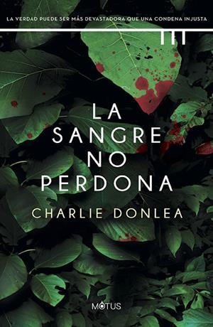 La sangre no perdona | 9788419767325 | Charlie Donlea