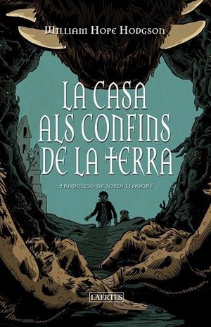 La casa als confins de la terra | 9788419676658 | William Hope Hodgson