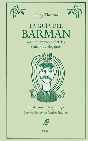 La guía del barman o cómo preparar cócteles sencillos y elegantes | 9788410183513 | Jerry Thomas