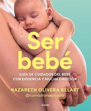 Ser bebé | 9788425365157 | Nazaretg Olivera Belart (@comadronaenlaola)