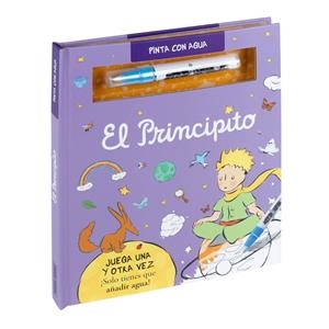 El Principito : pinta con agua | 9788411509923