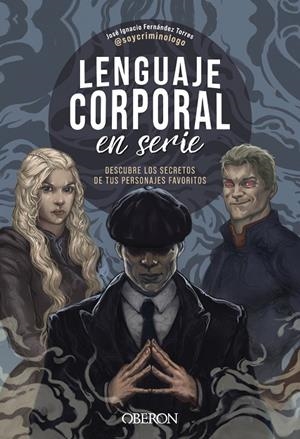Lenguaje corporal en serie | 9788441550858 | José Ignacio Fernández Torres (@soycriminologo)
