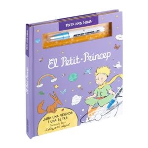 El Petit Príncep : pinta amb aigua | 9788411509930